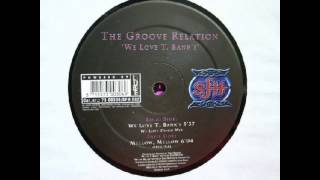 The Groove Relation - We Love T. Banks (We Love Disco Mix)