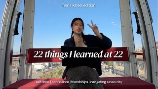 22 life lessons on a ferris wheel