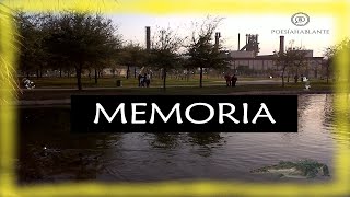 Poema # 5 MEMORIA