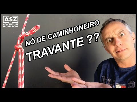 Nó de Caminhoneiro Travante... Vocês Conhecem ???