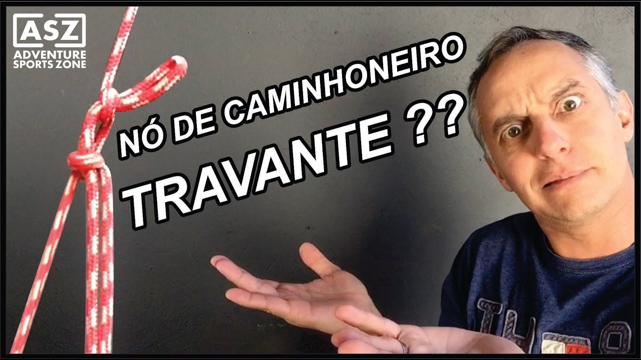 Nó de Caminhoneiro Travante... Vocês Conhecem ???