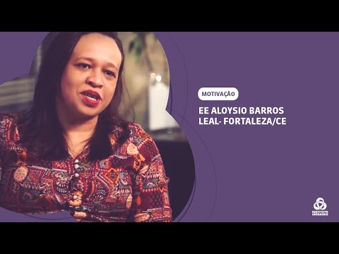 EEFM Professor Aloysio Barros Leal - Motivação | Banco de Soluções ...