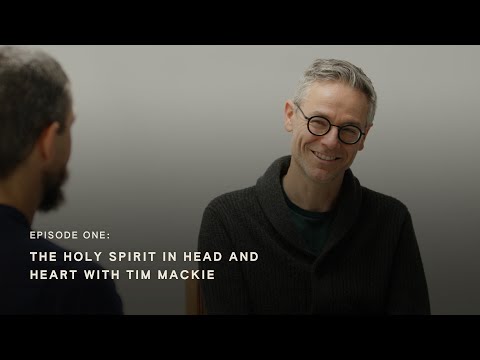 Tim Mackie: The Holy Spirit in the Head and Heart