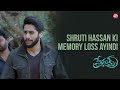 Shruti Hassan Naga Chaitanyanu Marcipoyindi Premam Nagachaitanya Madonna Sun NXT Telugu