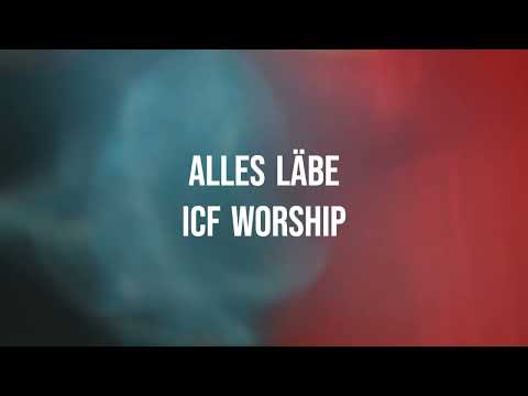 Alles Laebe - Icf Zuerich