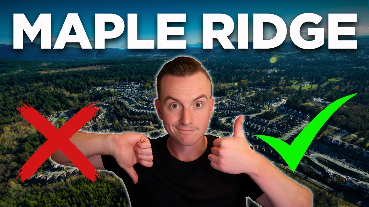 Pros & Cons of Living in Maple Ridge BC