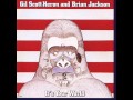 Gil Scott-Heron & Brian Jackson - Home is where the hatred is (Live)