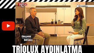 TRİOLUX AYDINLATMA | EKONOMİ DÜNYASI