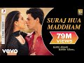 Suraj Hua Maddham Lyric Video - K3G|Shah Rukh Khan, Kajol |Sonu Nigam, Alka Yagnik