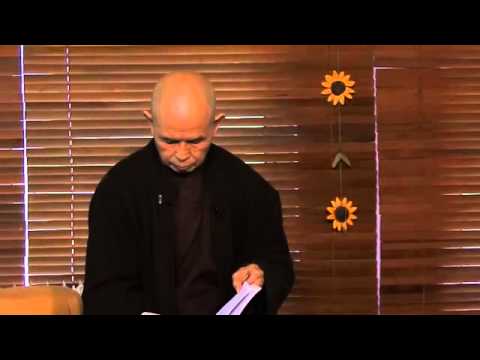 Thich Nhat Hanh: November 12th 2012