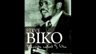 Steve Biko: I Write what I Like  pt1(audiobook)