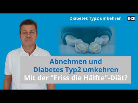 Abnehmen und Diabetes Typ2 rückgängig machen – Mit der «Friss die Hälfte»-Diät