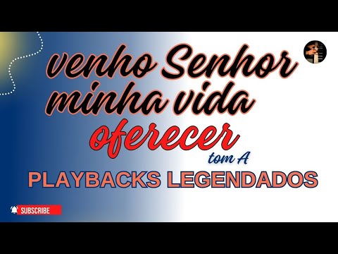 venho senhor minha vida oferecer playbacks legendados #louvores #jesus #deus #musica #gospelmusic