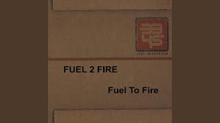 Fuel To Fire (Tom De Neef Remix)