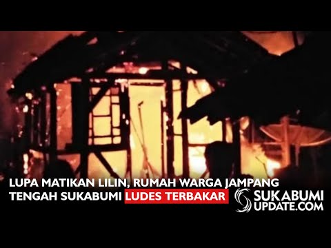 Lupa Matikan Lilin, Rumah Warga Jampang Tengah Sukabumi Ludes Terbakar