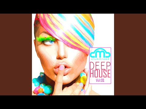 Clubmixed Deep House, Vol. 1 (Continuous DJ Mix)