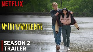 My Life With The Walter Boys Season 2 Release Date | Trailer | Cast Updates!!