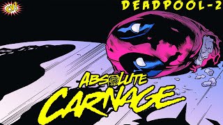 Absolute Carnage VS Deadpool - 2 || Marvel Comics in Hindi || #ComicVerse