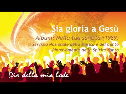 RnS - Sia gloria a Gesù