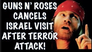Guns N&#39; Roses News: GNR Cancels Israel Visit After Terror Attack! Beyonce Beats GNR!