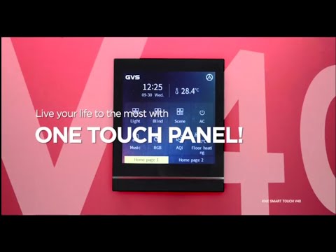 GVS V40 KNX Smart Touch, One Touch Panel for All
