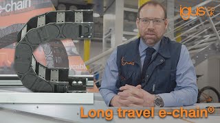 Long travel e-chain®
