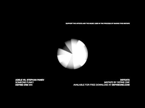Adele vs. Stephan Panev - Someone Funky (Define One Mix)
