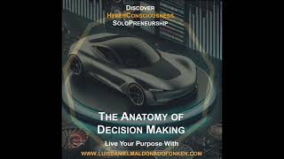 Anatomy of decision making