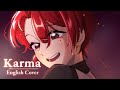 Karma Alien Stage English Lyrics Cover By 柊優
