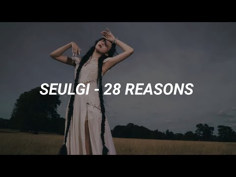 SEULGI - 28 REASONS Karaoke with Easy Lyrics