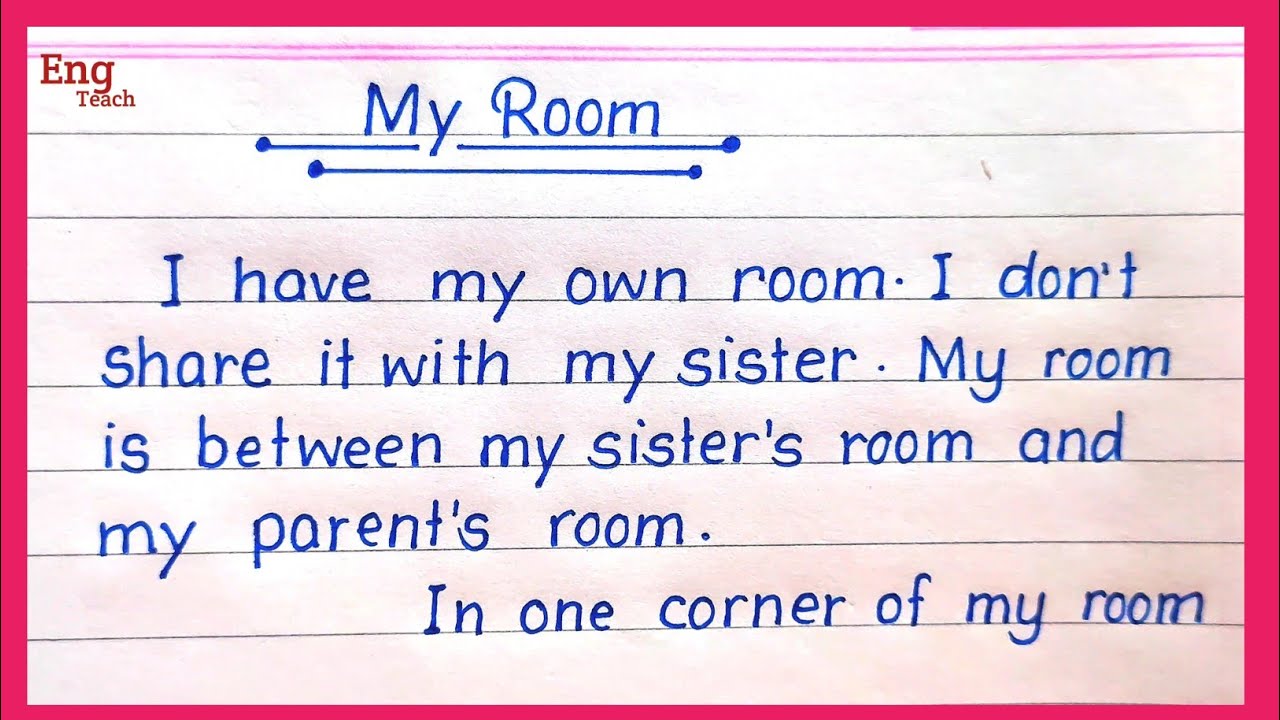 My Room Essay in English | Essay in English | Essay writing | Writing | Handwriting | Eng Teach