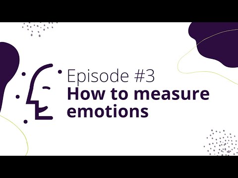 Episode 3 - How to measure emotions