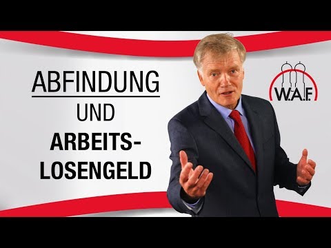 Wie wird eine Abfindung aufs Arbeitslosengeld angerechnet? | Betriebsrat Video