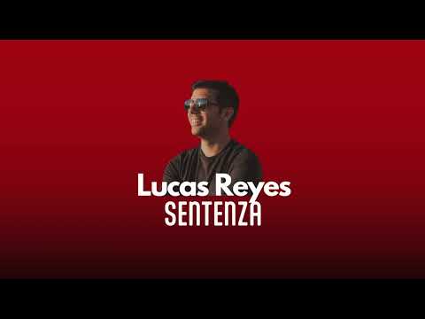 Lucas Reyes - Sentenza #94 - Best Of 2025