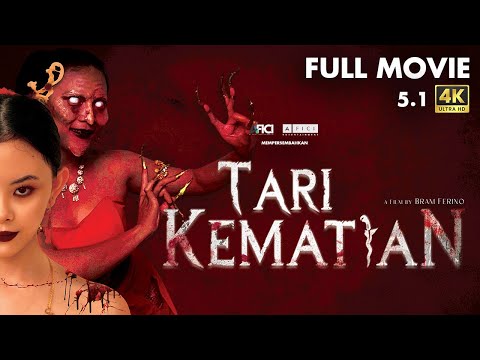 FULL MOVIE - TARI KEMATIAN