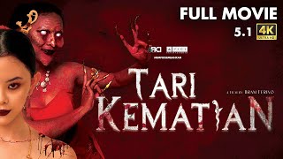 Download lagu FULL MOVIE - TARI KEMATIAN mp3