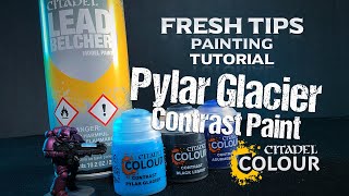 Contrast Pylar Glacier Black Legion plasma glow Leadbelcher spray demo Fresh Tips painting tutorial