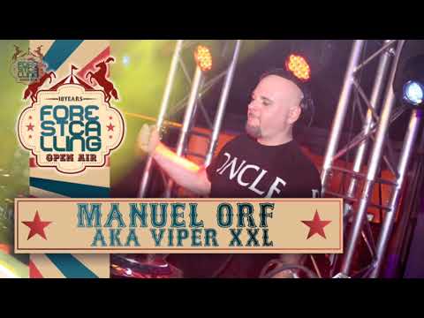 Manuel Orf aka Viper XXL | 10 YEARS FOREST CALLING OPEN AIR