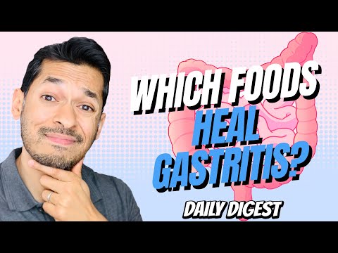 Which Foods Heal Gastritis?