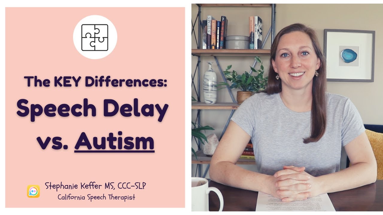 Is it a speech delay or autism? [Learn the KEY differences and how autism is diagnosed]