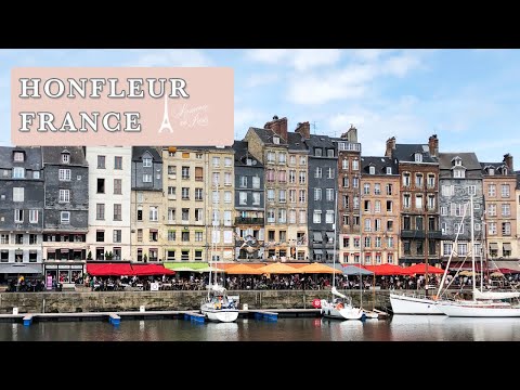 Honfleur, France -- A quaint, charming day trip from Paris - Travel Vlog