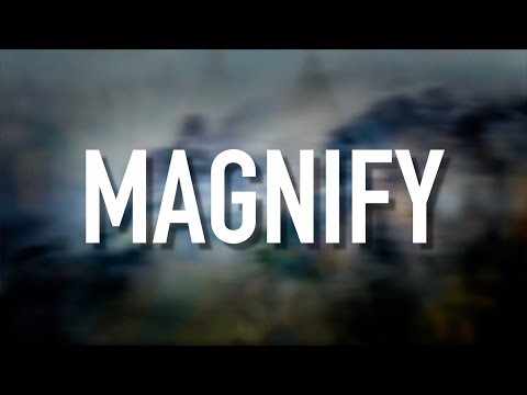 Magnify - [Lyric Video] We Are Messengers