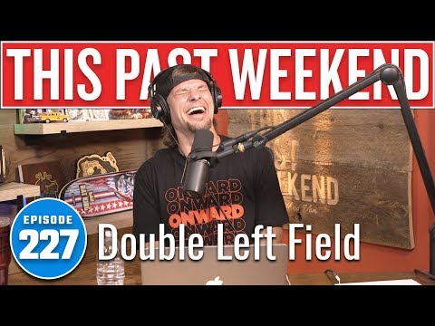 Double Left Field | This Past Weekend w/ Theo Von #227 video thumbnail