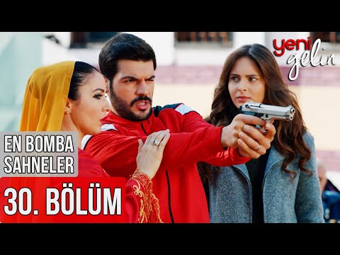 30. Bölüm | En Bomba Sahneler! - Yeni Gelin