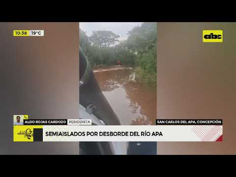 San Carlos del Apa: desborde de río y arroyos deja casi aislados a los pobladores