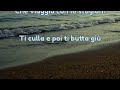 Giusy Ferreri - A due passi dal mare [Lyrics]