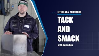 Efficient and Proficient with Kevin Roy: Tack and Smack