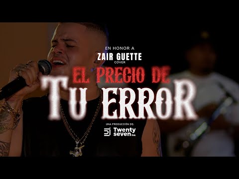 Zair Guette - El precio de tu error [Cover]
