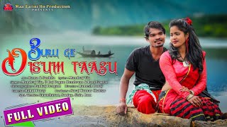 Buru ge Disum Taabu (Full Video) | New Ho Video Song 2022 | Rama,Sushila | Mandraj,U Raj Bagun,Rani
