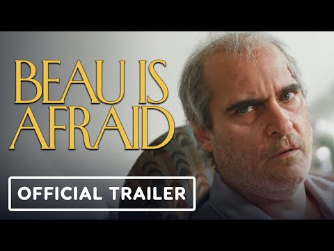Beau Is Afraid - Official Trailer (2023) Joaquin Phoenix, Nathan Lane